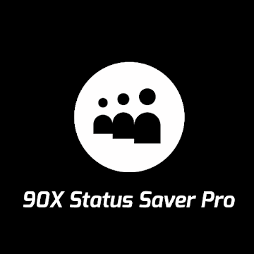 90X Status Saver Pro v1.0 [Paid] APK [Latest]